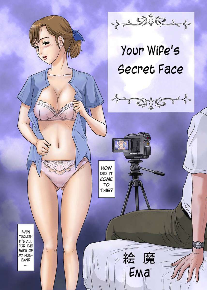 Your Wife&#8217;s Secret Face 1